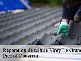 Réparation de toiture  virey-le-grand-71530 Pierrot Couvreur